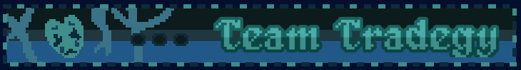 ___ Team Tragedy